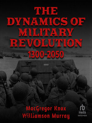 cover image of The Dynamics of Military Revolution, 1300&#8211;2050